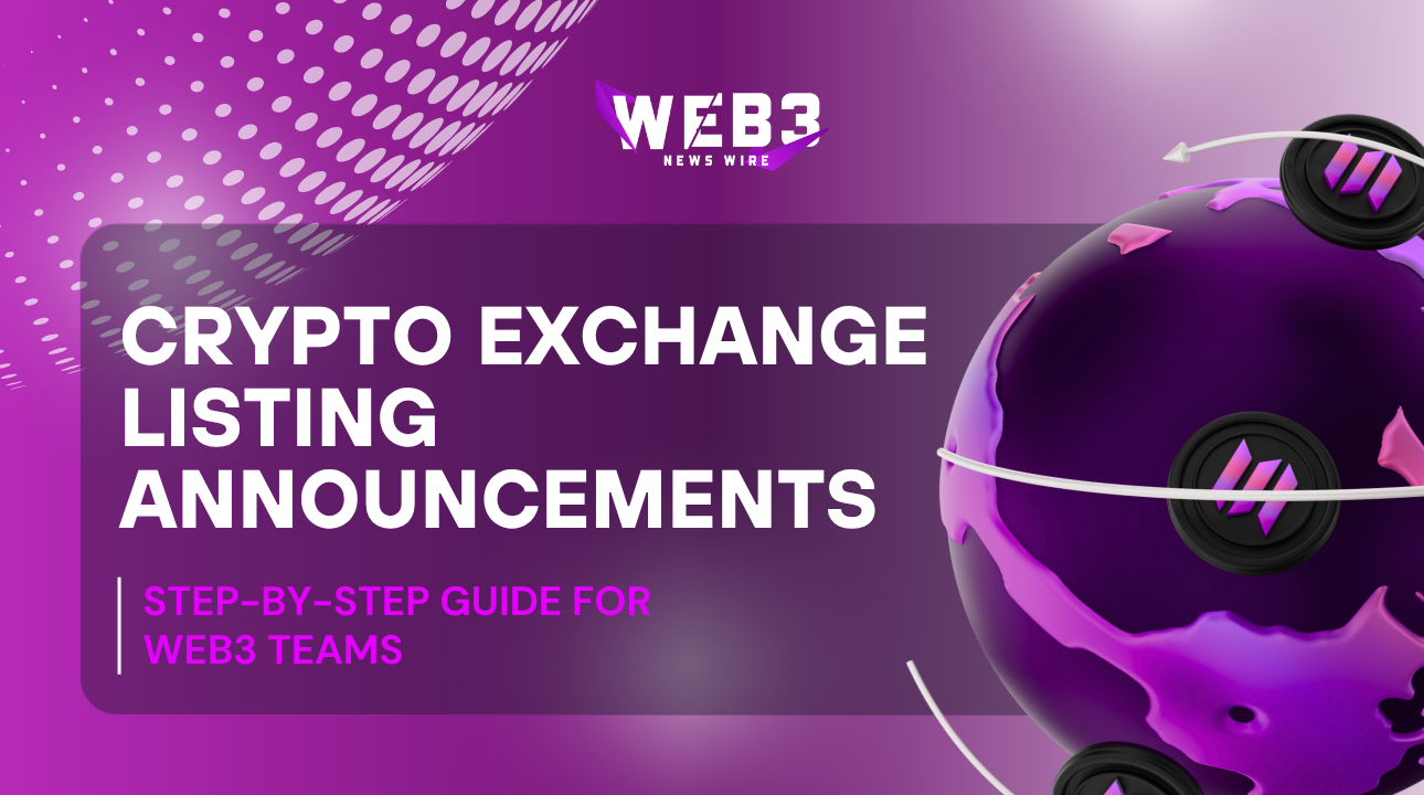 Web3-themed image featuring the text 'Crypto Exchange Listing Announcements' and 'Step-by-Step Guide for Web3 Teams' on a purple background with a digital globe.