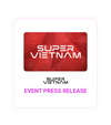 Super Vietnam 2026 Event Press Release