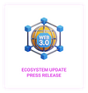 Ecosystem Update Press Release
