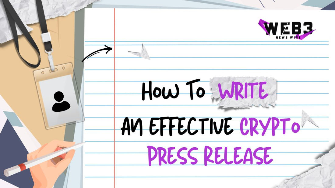How to Write a Crypto Press Release That Actually Works