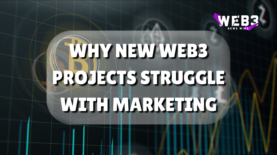 why web3 projects fails with bad web3 marketing