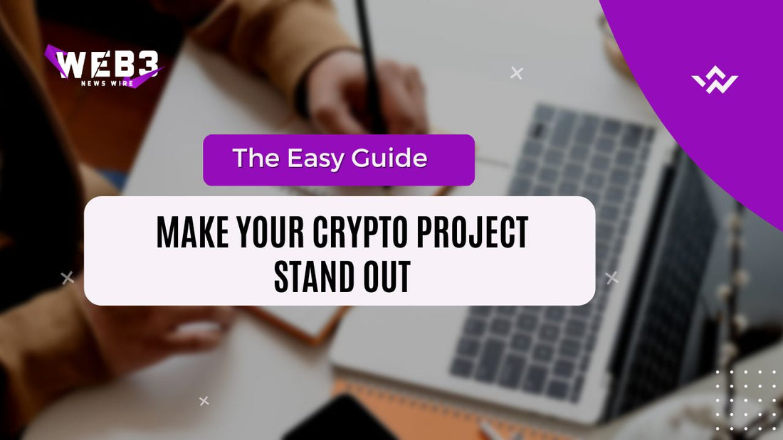 🚀How to Get Your Crypto Project Noticed (Made Simple)