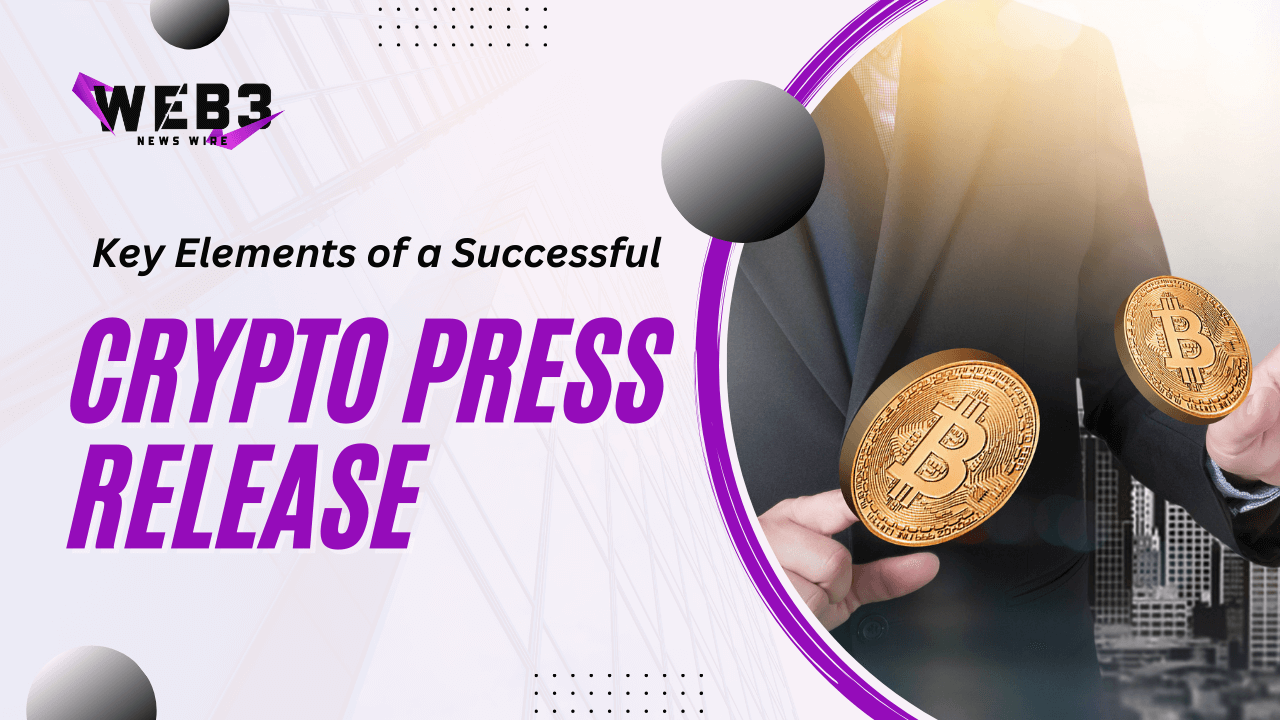 Grab Attention: The Key Elements of an Effective Crypto Press Release