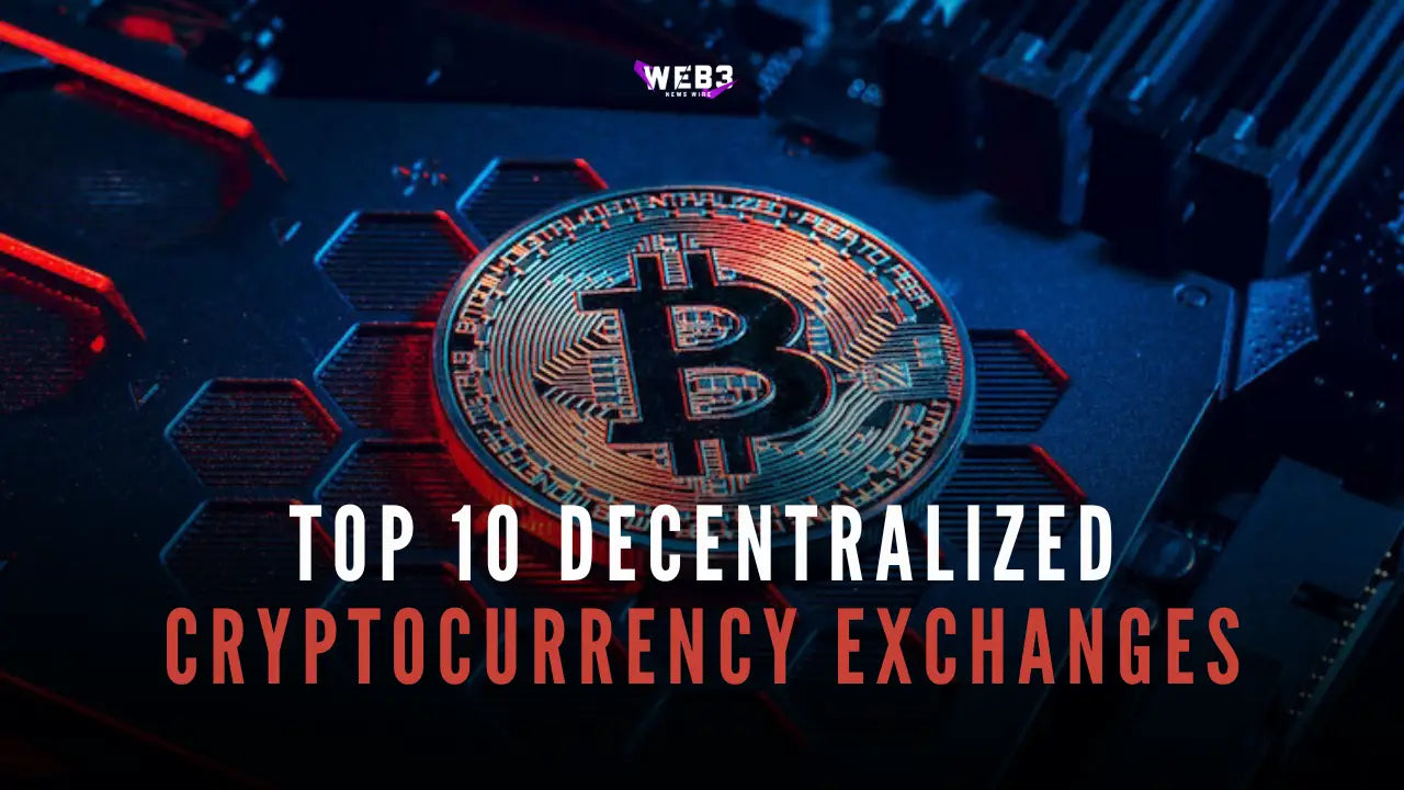 Top 30 Decentralized Cryptocurrency Exchanges: A Comprehensive Guide