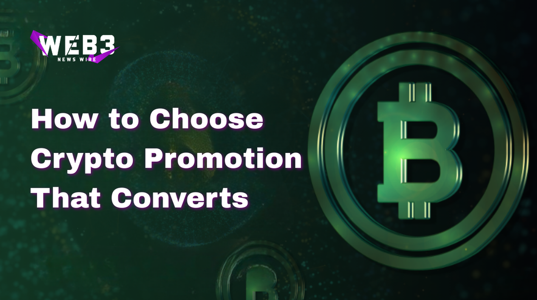 Dark green background with a glowing Bitcoin symbol. The text reads 'How to Choose Crypto Promotion That Converts' next to the symbol, conveying a technical and informative tone.
