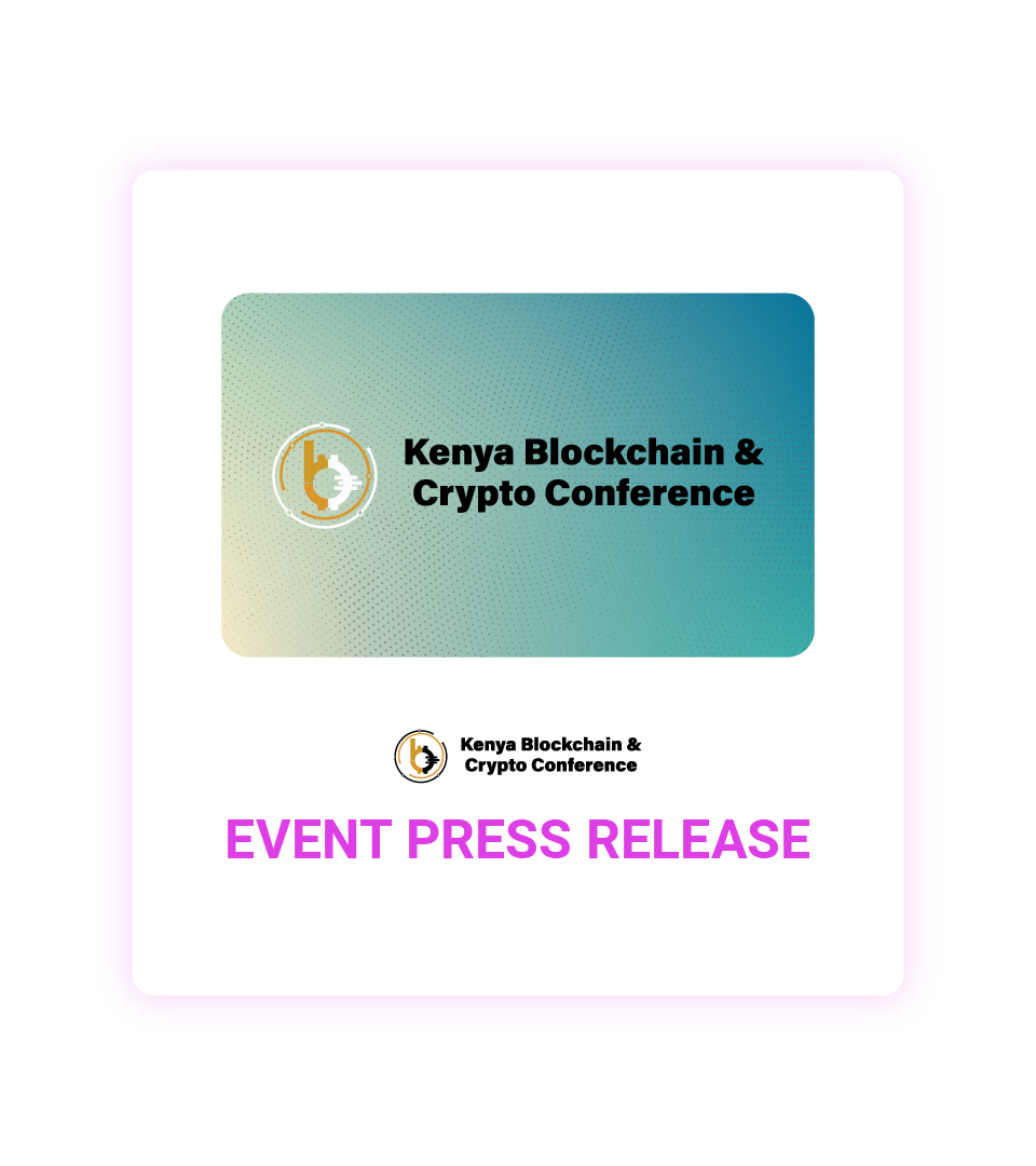 Kenya Blockchain And Crypto Conference 2026 Event Press Release