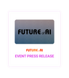Future of AI 2026 Event Press Release