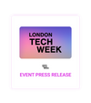 london tech week 2026 event press release