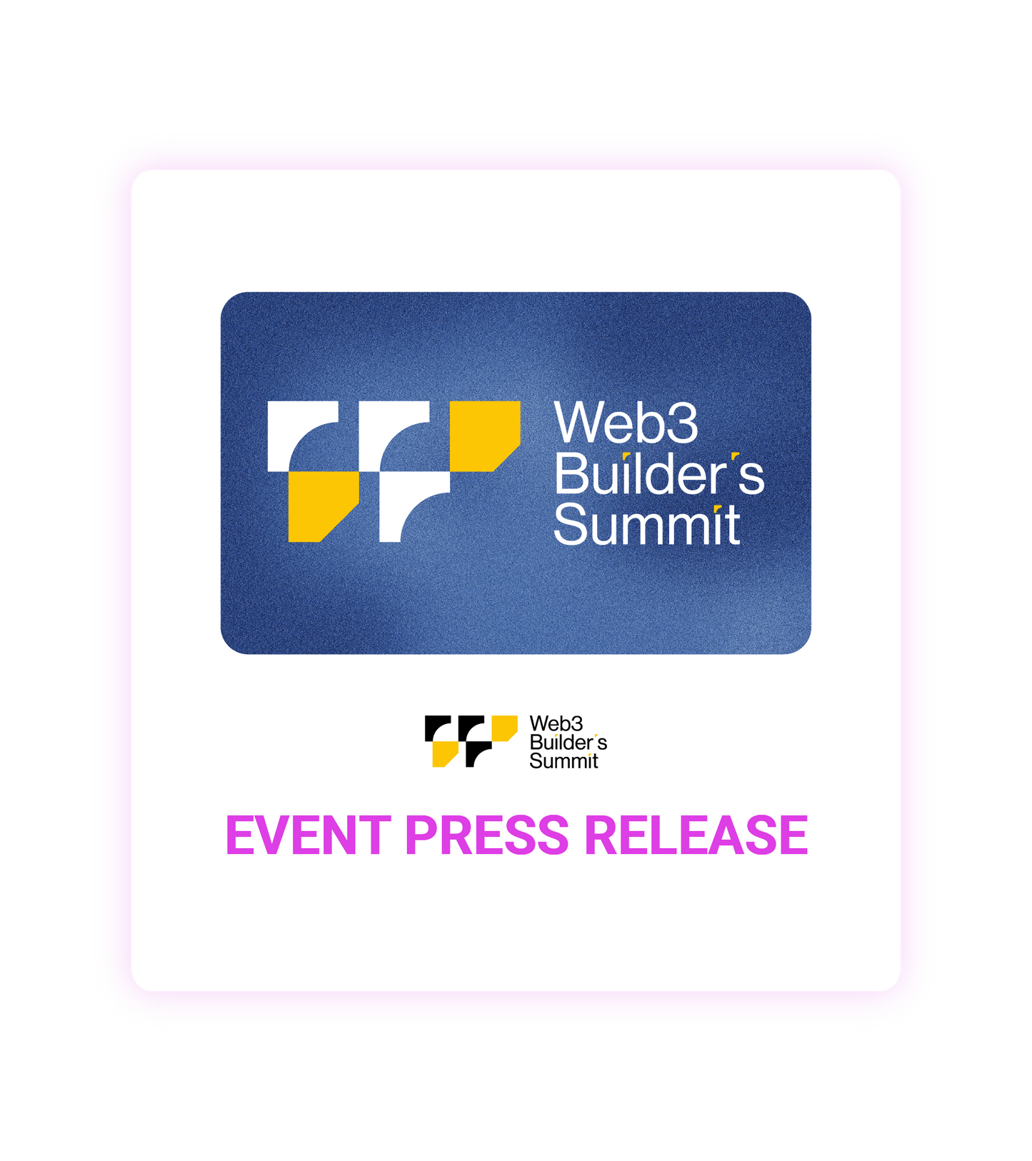 Web3 Builders' Summit 2026 Event Press Release