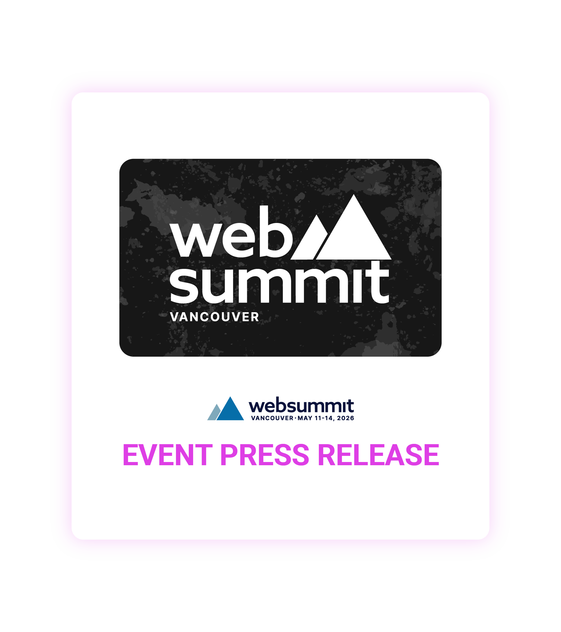WEB SUMMIT VANCOUVER 2026 Event Press Release