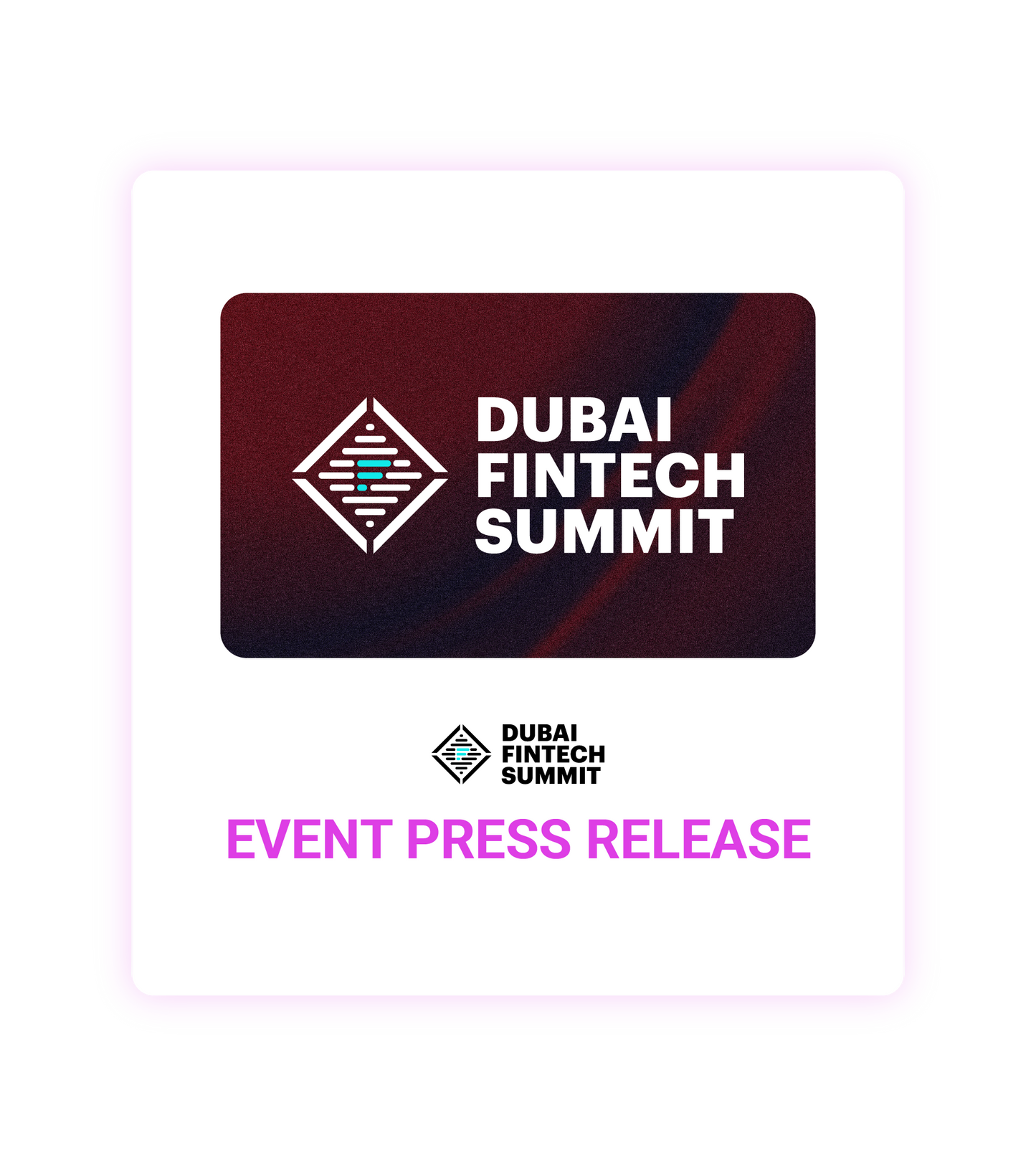 Dubai Fintech Summit 2026 event press release