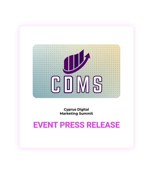 Cyprus Digital Marketing Summit 2026 Event Press Release