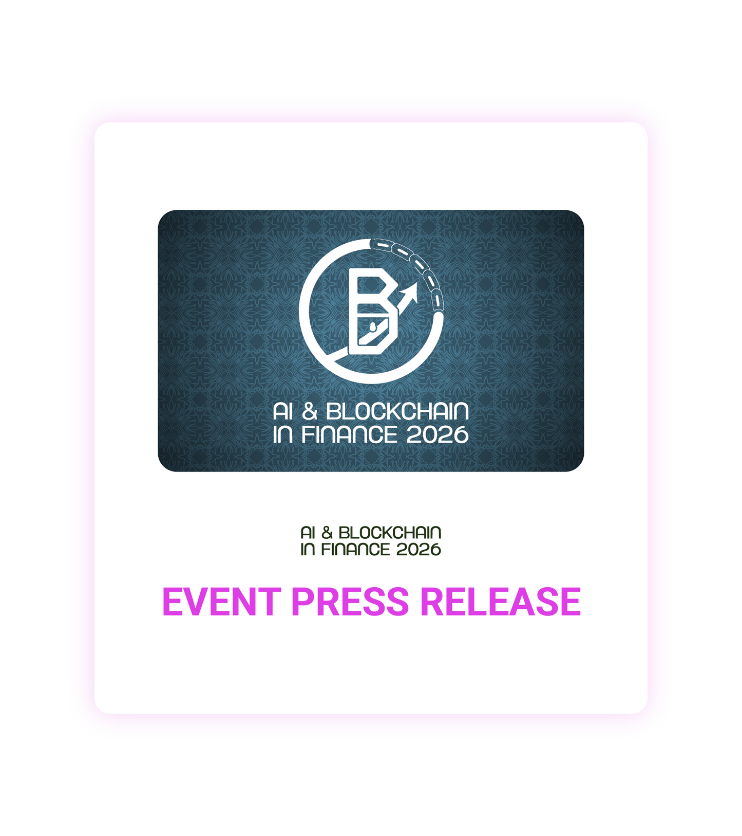 AI & Blockchain In Finance 2026 Event Press Release