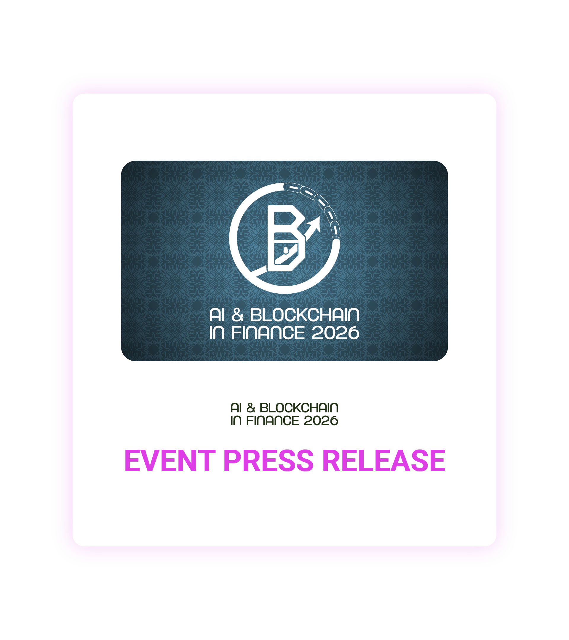AI & Blockchain In Finance 2026 Event Press Release