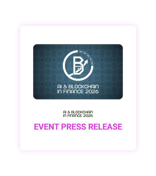 AI & Blockchain In Finance 2026 Event Press Release