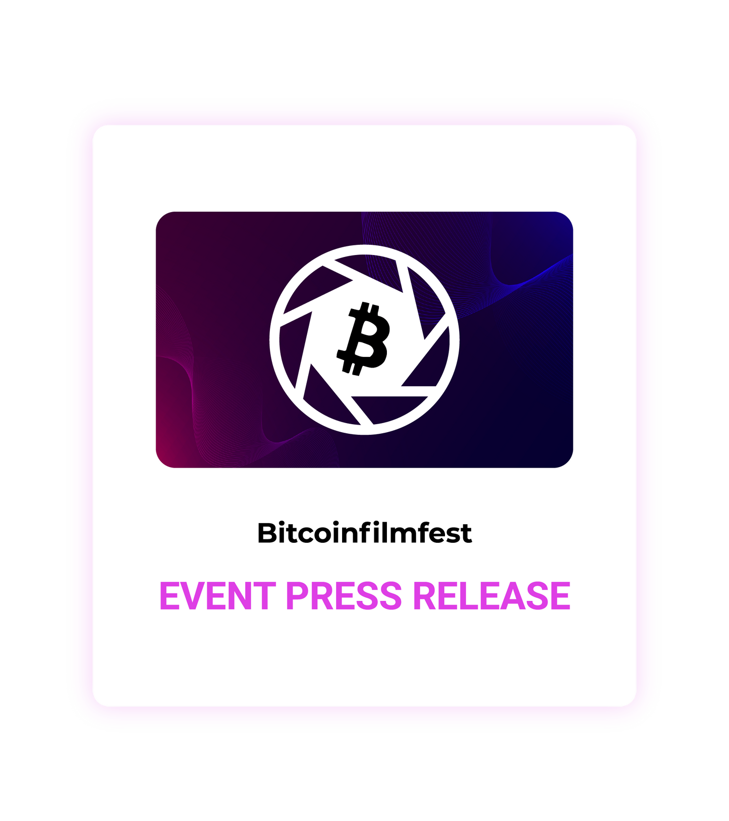 Bitcoin FilmFest 2026 Event Press Release