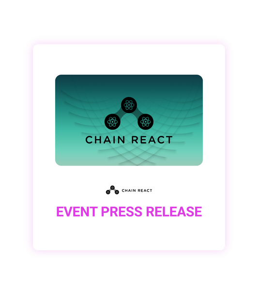 Chain React 2026 Event Press Release