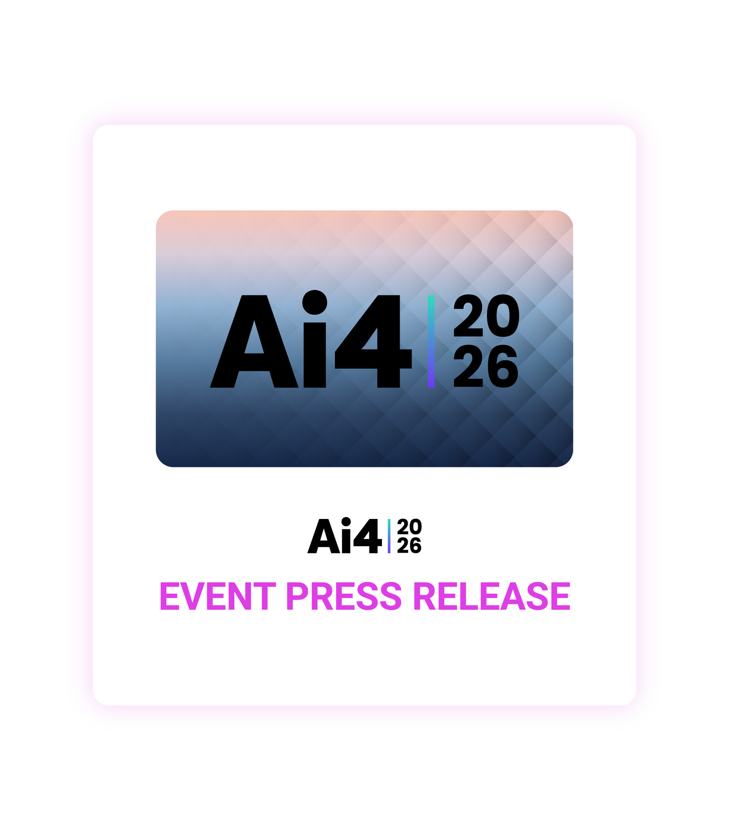Ai4 2026 Event Press Release