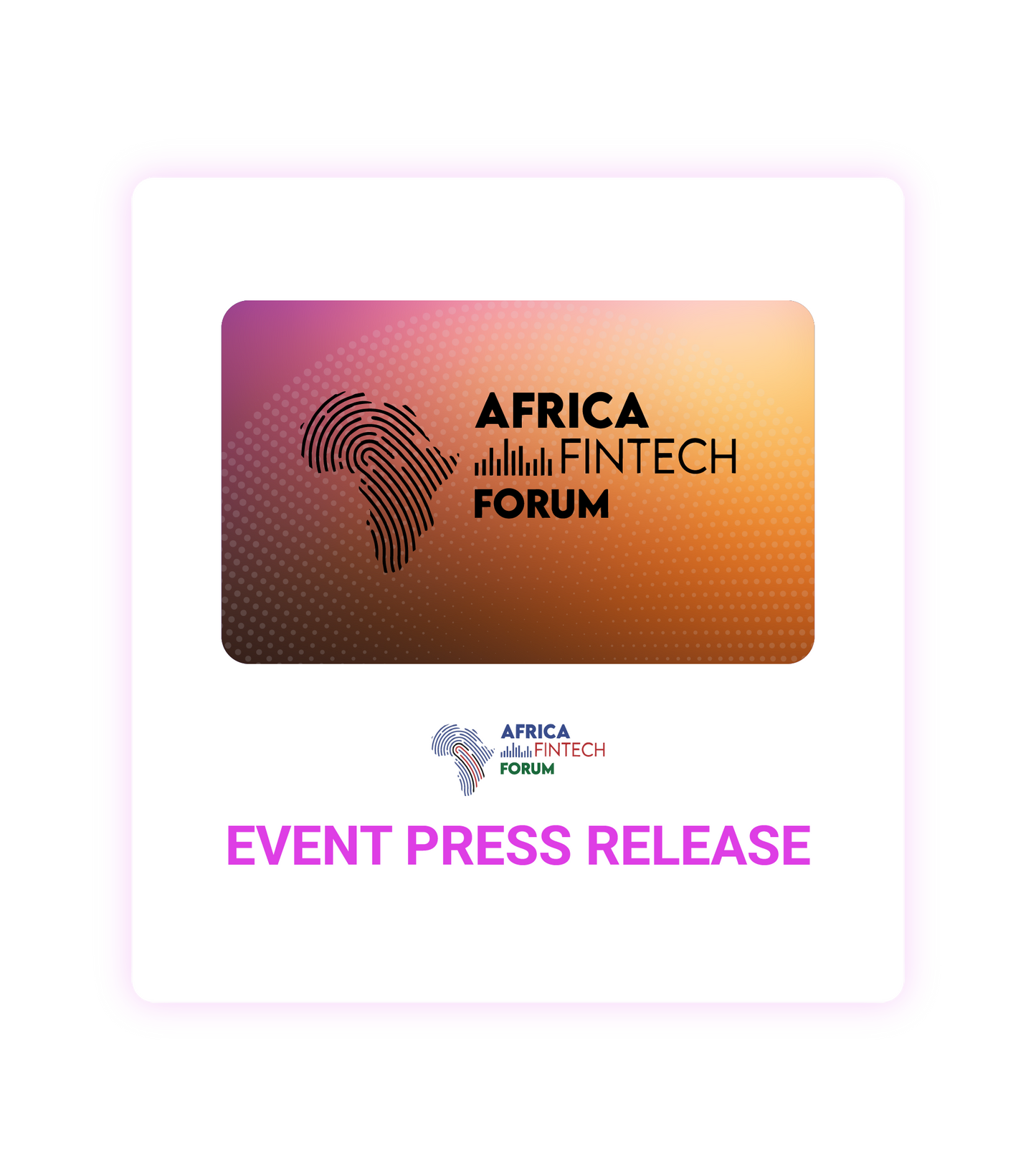 7th Edition Africa Fintech Forum 2026 Event Press Release