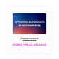 Wyoming Blockchain Symposium 2026 Event Press Release