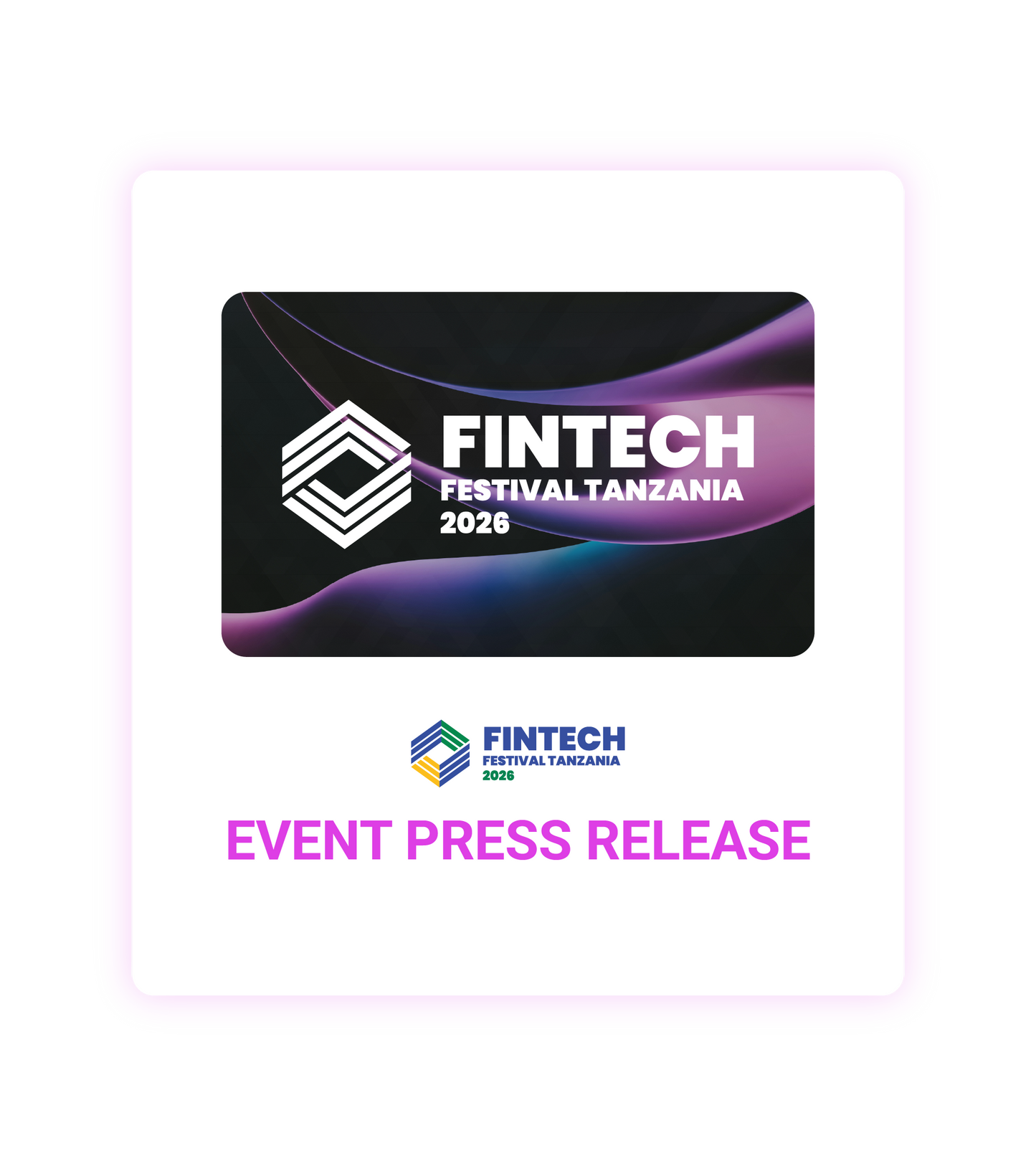Fintech Festival Tanzania 2026 Event Press Release