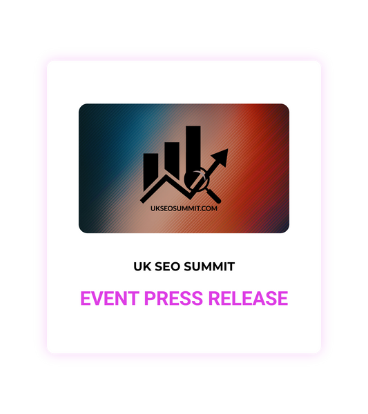 UK SEO Summit 2026 Event Press Release