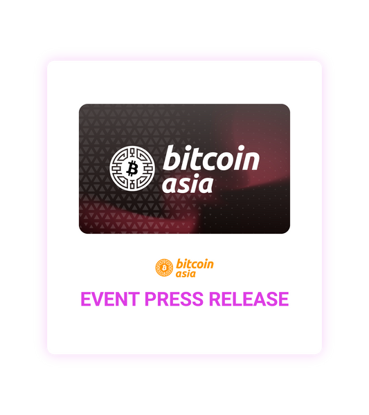 Bitcoin Hong Kong 2026 Event Press Release