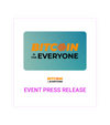 Bitcoin is for Everyone 2026 Event Press Release