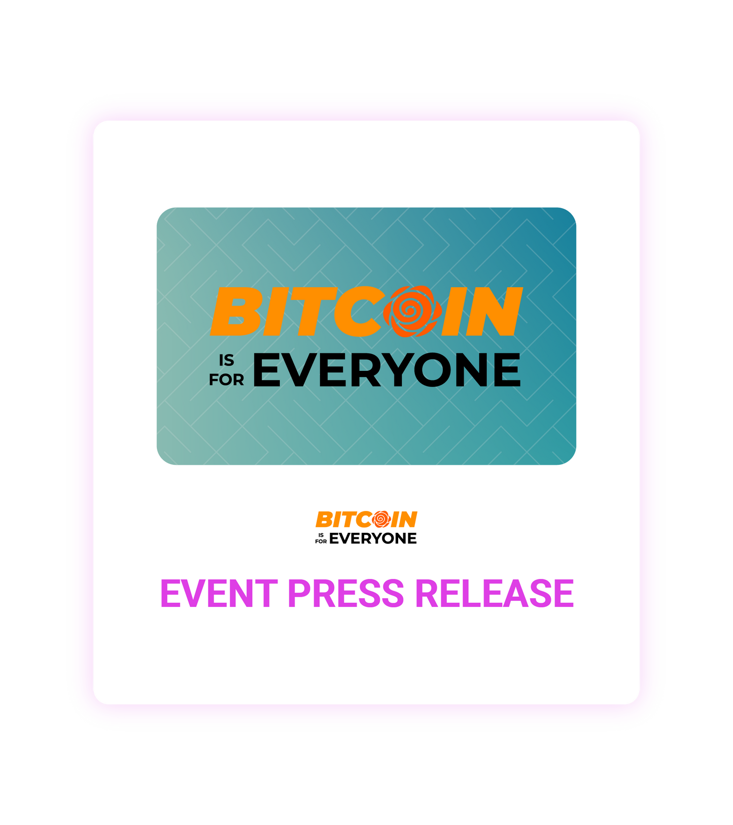 Bitcoin is for Everyone 2026 Event Press Release