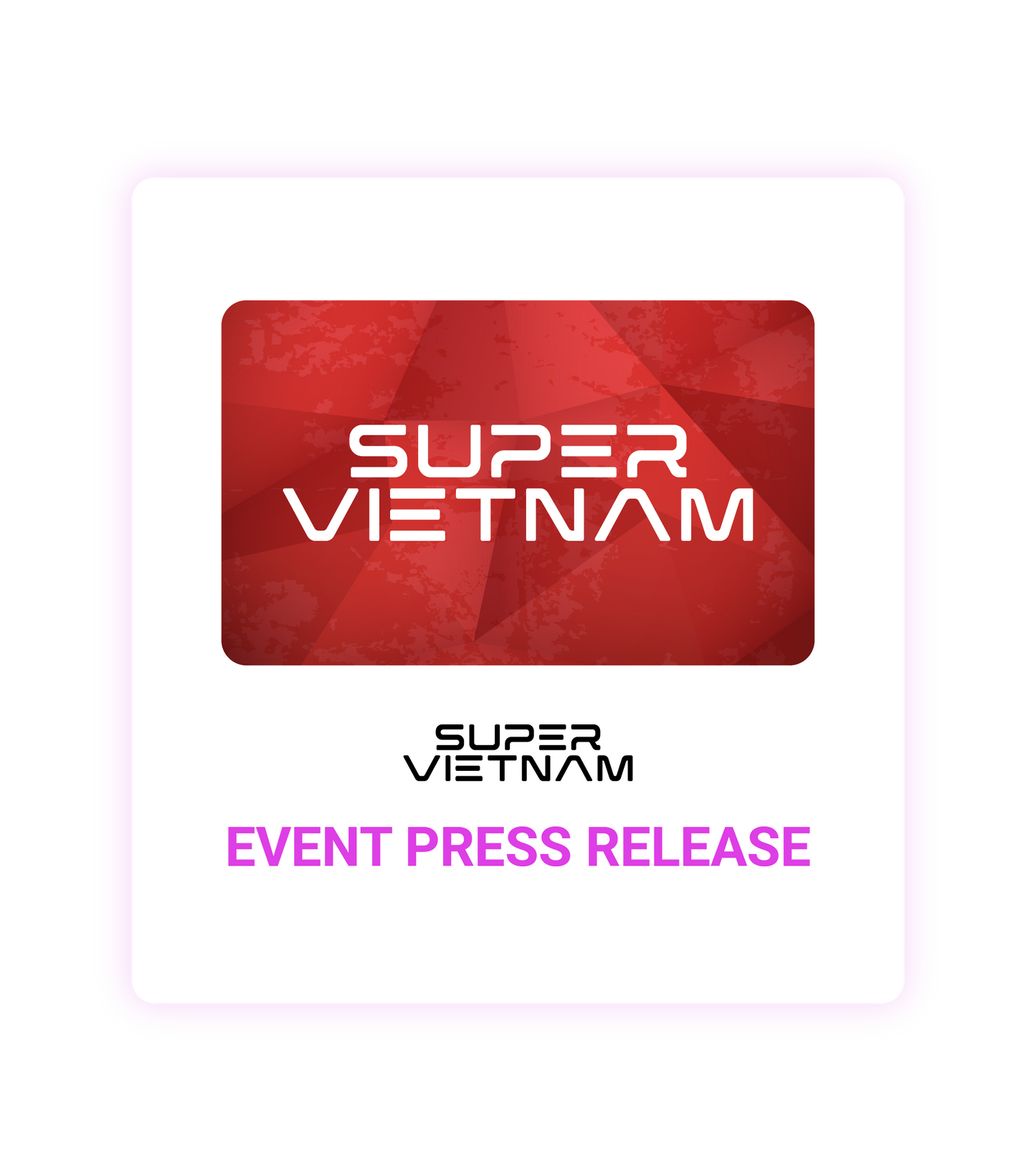 Super Vietnam 2026 Event Press Release