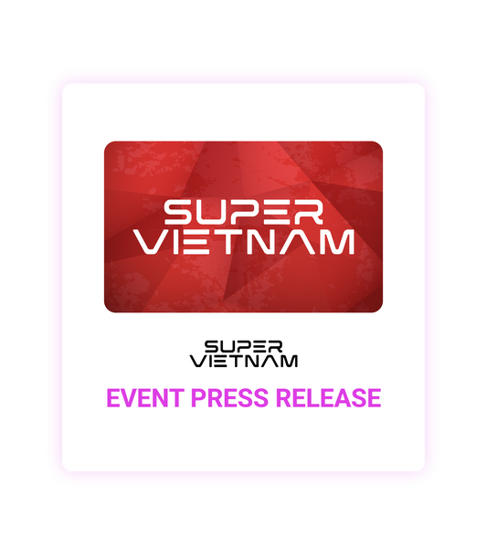 Super Vietnam 2026 Event Press Release