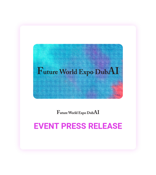 FUTURE WORLD EXPO DUBAI 2026