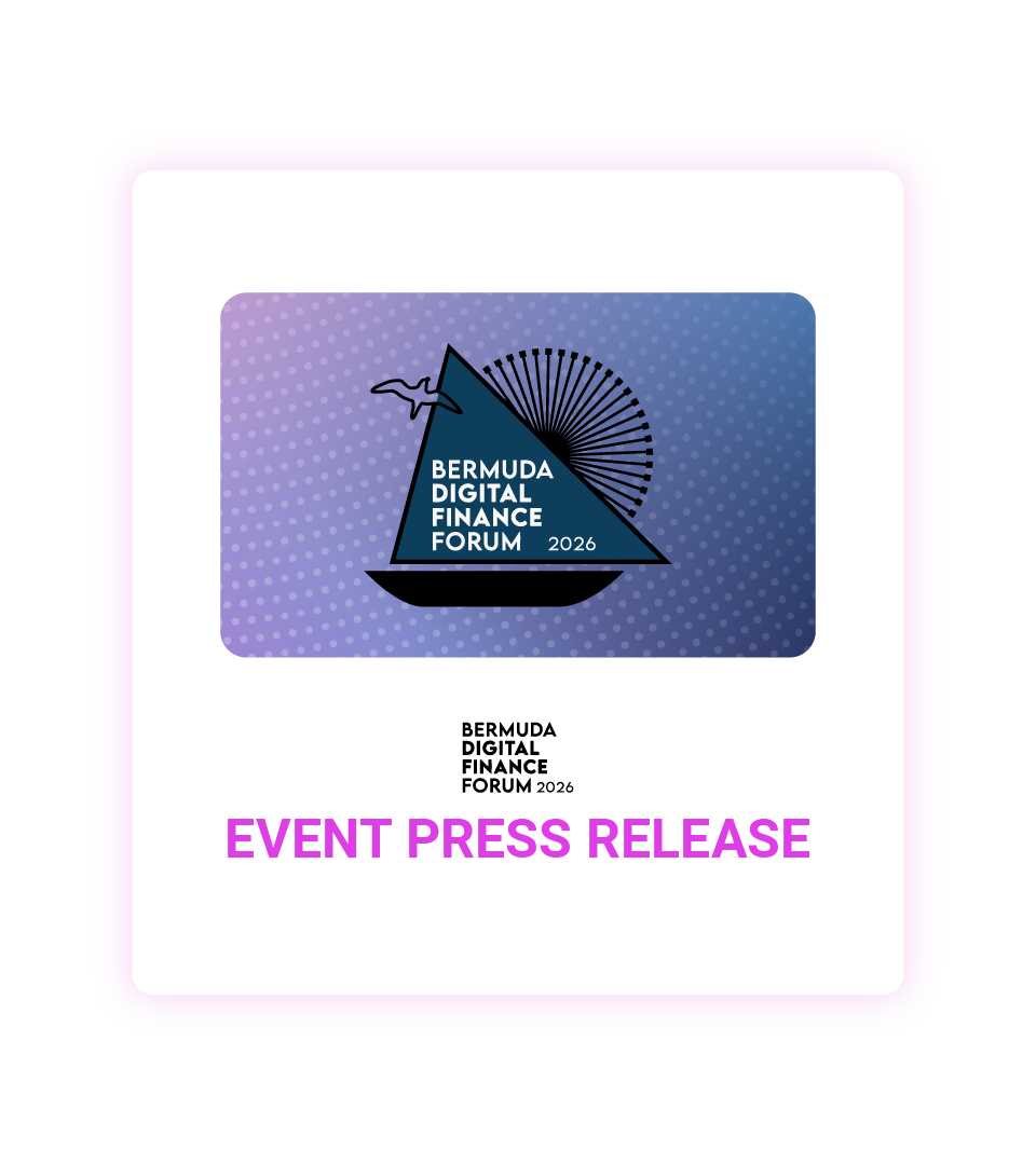 Bermuda Digital Finance Forum 2026 Press Release