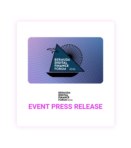 Bermuda Digital Finance Forum 2026 Press Release