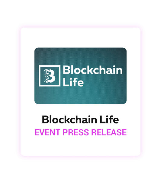 Blockchain Life Event press release