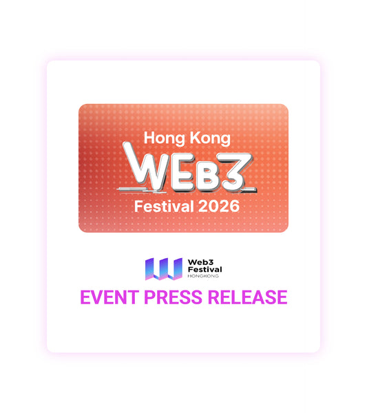 Hong Kong Web3 Festival 2026 Event Press Release