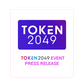 Token2049 Event Press Release