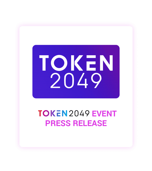 Token2049 Event Press Release